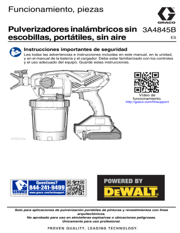 Graco 3A4845B - Pulverizadores inalámbricos sin escobillas, portátiles, sin aire, Funcionamiento, piezas El manual del propietario | Manualzz Graco 3A4845B - Pulverizadores inalámbricos sin escobillas, portátiles, sin aire, Funcionamiento, piezas El manual del propietario | Manualzz
