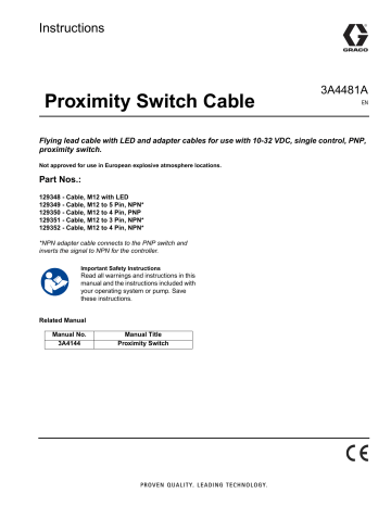 Graco 3A4481A, Proximity Switch Cable Instructions | Manualzz Graco 3A4481A, Proximity Switch Cable Instructions | Manualzz