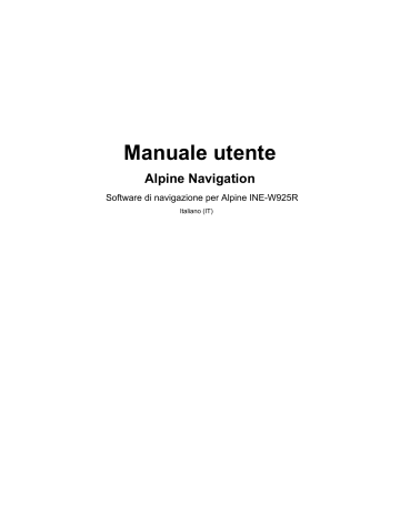 3 Navigazione su strada. Alpine INE-W928R, INE-W920R, INE-W970BT, INE-W925R, INE-W977BT | Manualzz 3 Navigazione su strada. Alpine INE-W928R, INE-W920R, INE-W970BT, INE-W925R, INE-W977BT | Manualzz