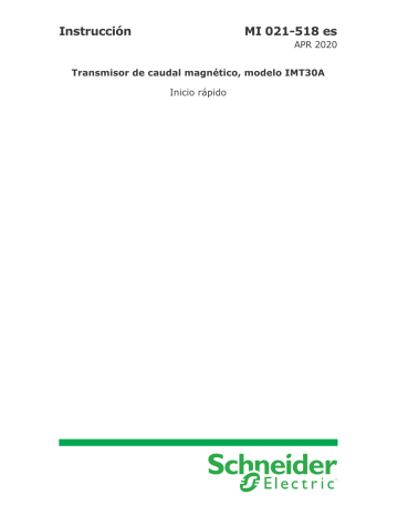 Schneider Electric Convertidor de señal de caudal magnético modelo IMT30A Inicio rápido Manual de usuario | Manualzz Schneider Electric Convertidor de señal de caudal magnético modelo IMT30A Inicio rápido Manual de usuario | Manualzz