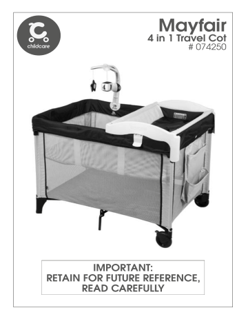 Childcare 074250-355 Mayfair 4 in 1 Travel Cot Owner's Manual | Manualzz Childcare 074250-355 Mayfair 4 in 1 Travel Cot Owner's Manual | Manualzz