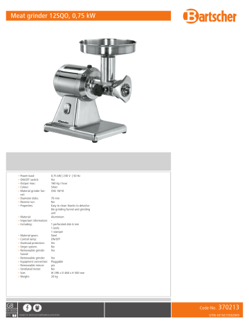 Bartscher 370213 Meat grinder 12SQO, 0,75 kW Scheda dati | Manualzz Bartscher 370213 Meat grinder 12SQO, 0,75 kW Scheda dati | Manualzz