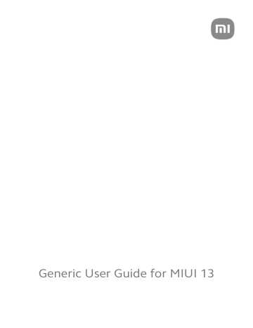 Xiaomi MIUI 13 User Manual | Manualzz Xiaomi MIUI 13 User Manual | Manualzz