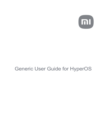 Mi Generic HyperOS User Manual | Manualzz Mi Generic HyperOS User Manual | Manualzz