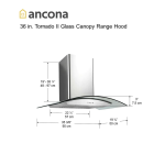 Ancona AN0111-3604 36 in. Tornado II Glass Canopy 600 CFM Wall Mount Range Hood Product Manual