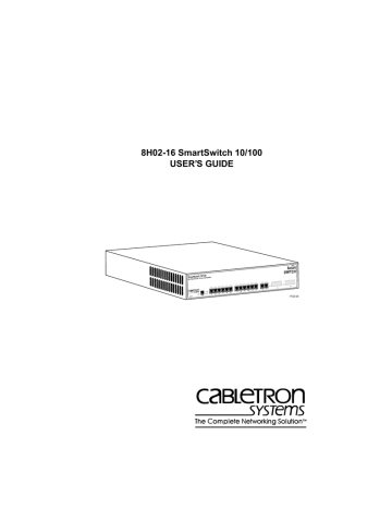 Cabletron Systems SmartSwitch 8H02-16 User`s guide | Manualzz
