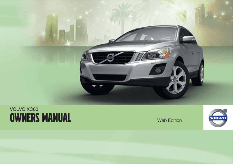 Volvo 2010 XC60 Owner`s manual | Manualzz