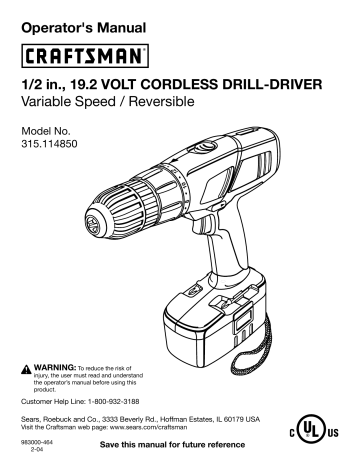 Craftsman | 315.115160 | 315.11485 | User manual | Operator`s Manual 1/2 in., 19.2 VOLT CORDLESS DRILL | Manualzz
