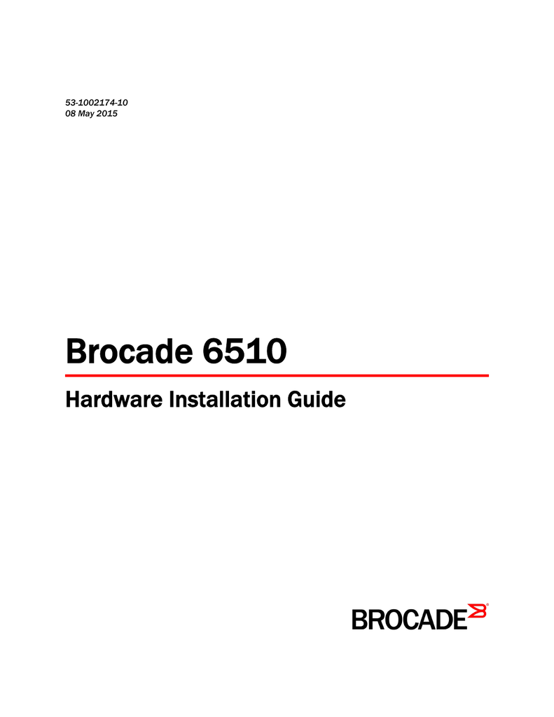 Brocade Communications Systems 6510 Installation Guide | Manualzz