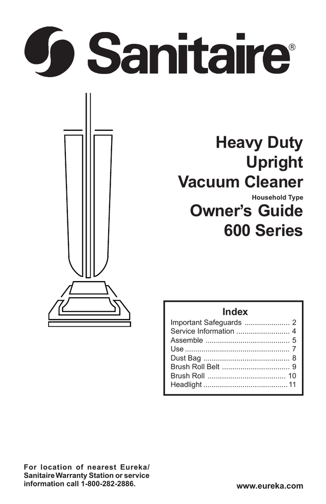 Sanitaire 800 Series User manual Heavy Duty Upright Vacuum Cleaner Owner`s Guide 600