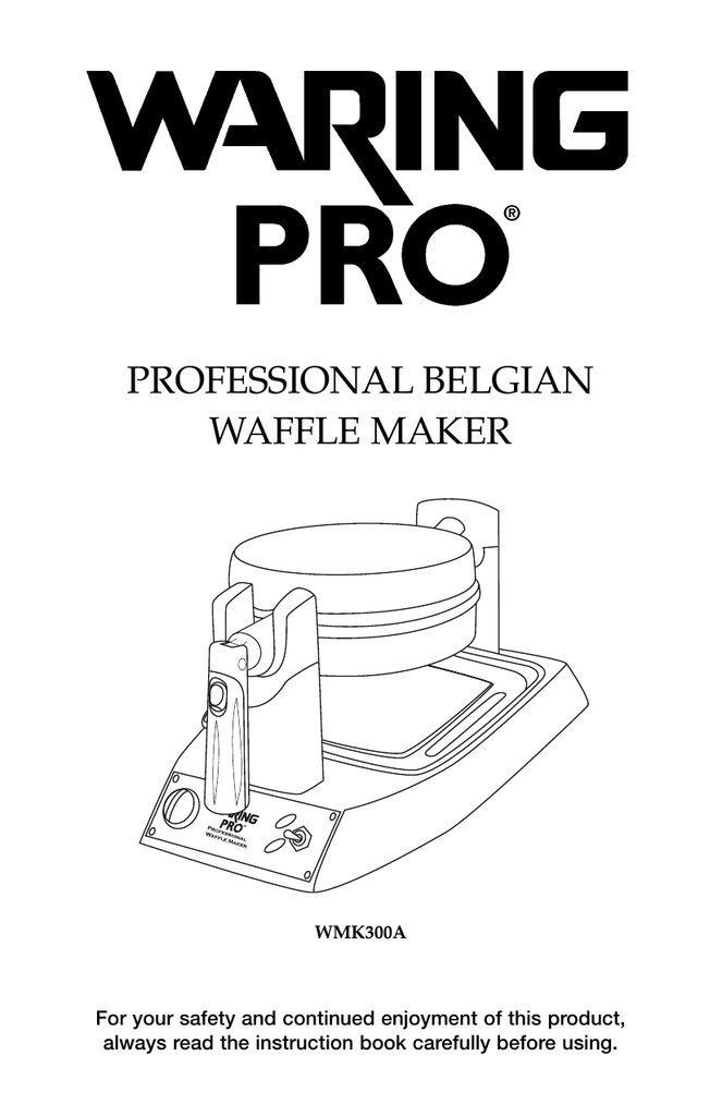Waring User manual WMK300A Professional Belgian Waffle Maker