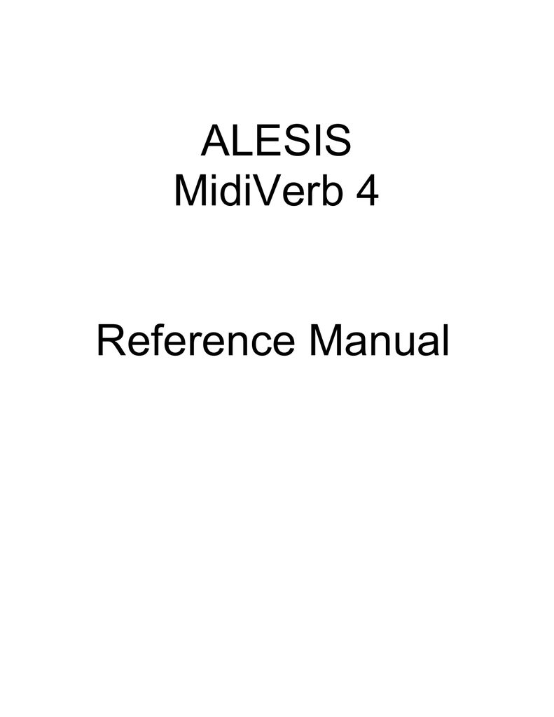 Alesis Midiverb 4. Мануал референс. Alesis b601 service manual.