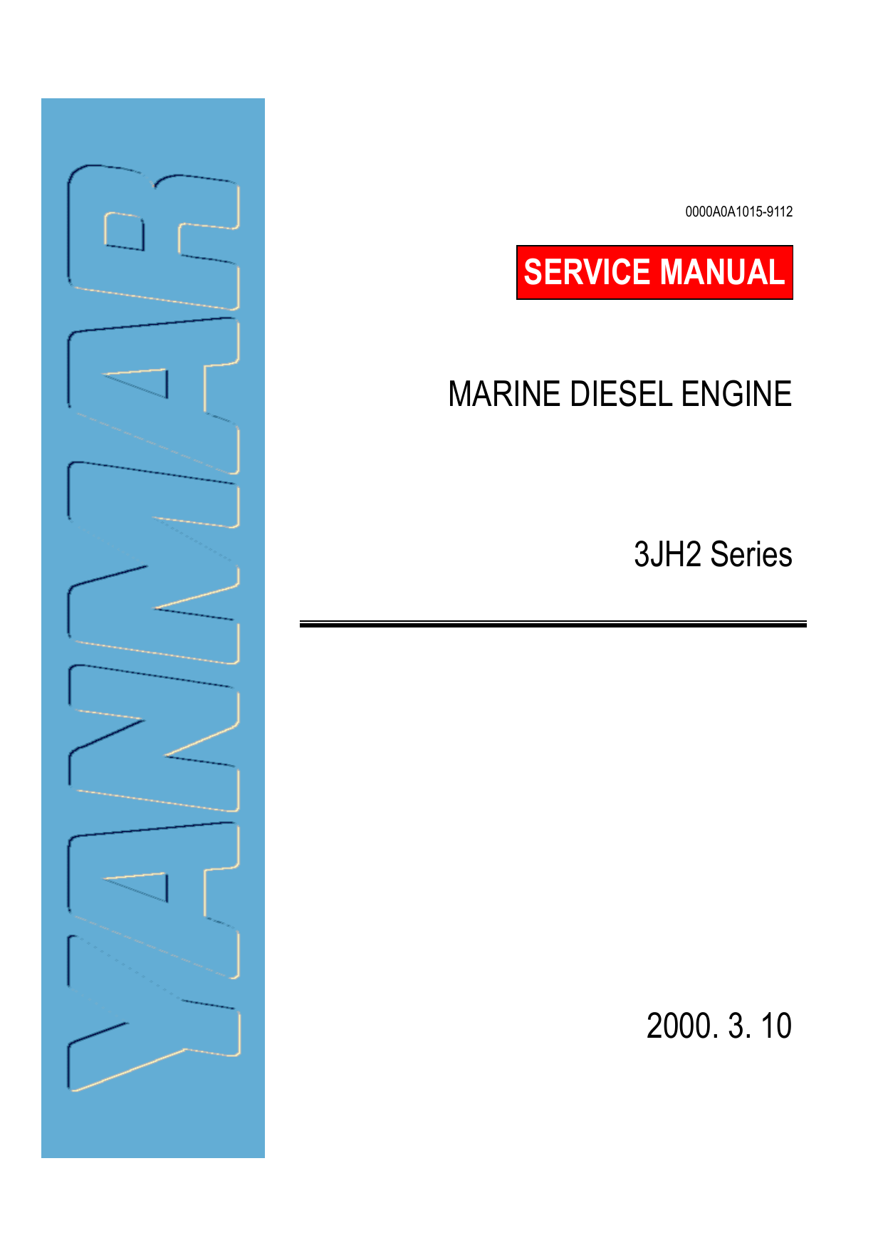 Werkstatthandbuch Servicemanual Yanmar 3JH2 Reihe Werkstatthandbuch Servicemanual Yanmar 3JH2 Reihe