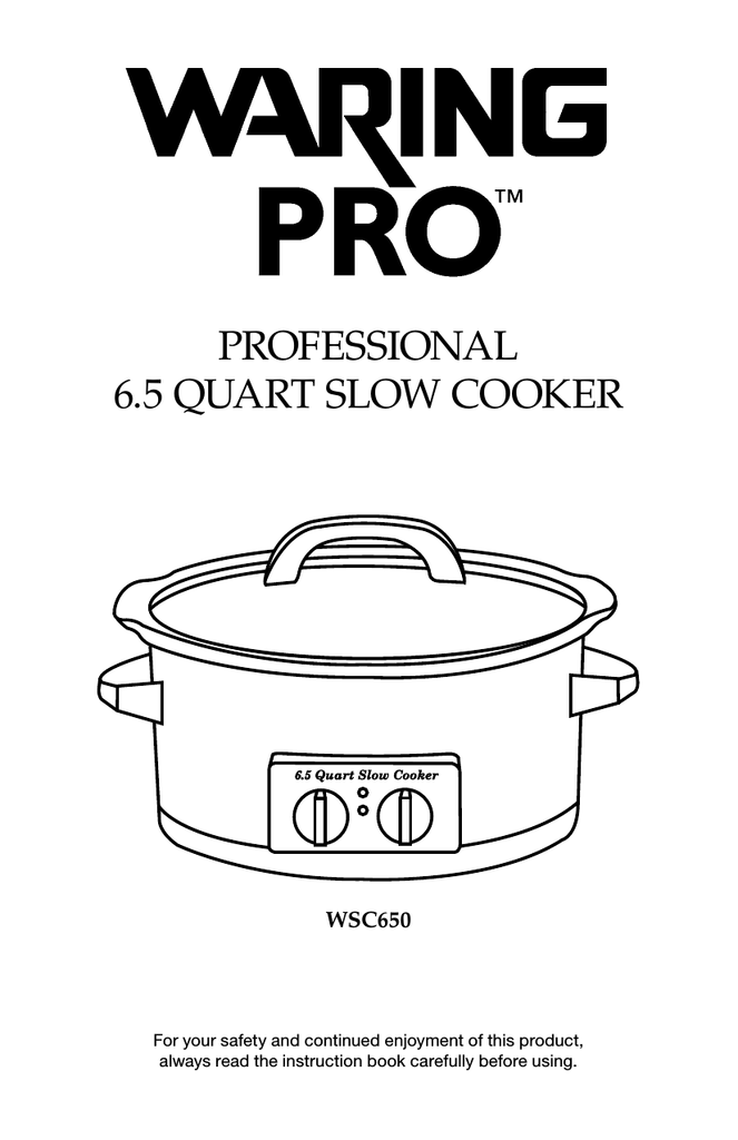 Waring WSC650 Professional 6-1/2-Quart Slow Cooker