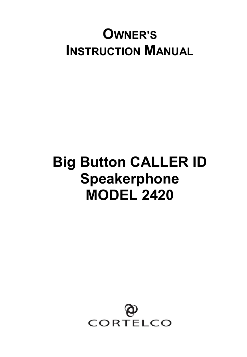 Cortelco 242021TP221F Big Button Big Display Caller ID Speakerphone Owner's Manual Manualzz