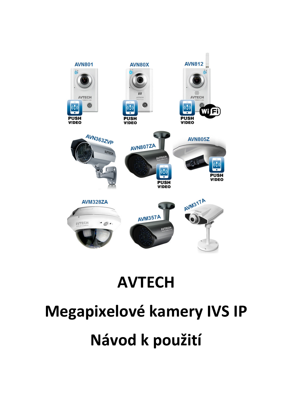 Používateľská príručka - AVTECH Megapixelové kamery IVS IP Návod k použití - Manualzz