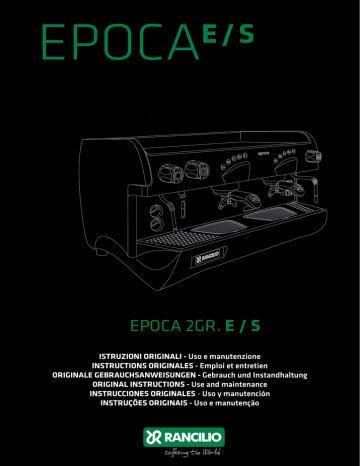 Rancilio EPOCA 2GR. S, EPOCA 2GR. E, EPOCA E Manual de usuario | Manualzz