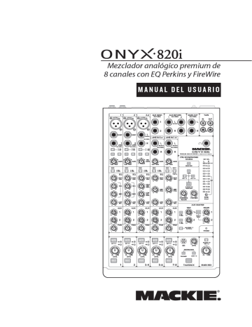 Mackie | Onyx 820i | Manual de usuario | Manual del Usuario (Español) | Manualzz