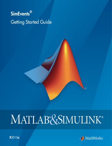 MATLAB SIMEVENTS RELEASE NOTES User guide | Manualzz