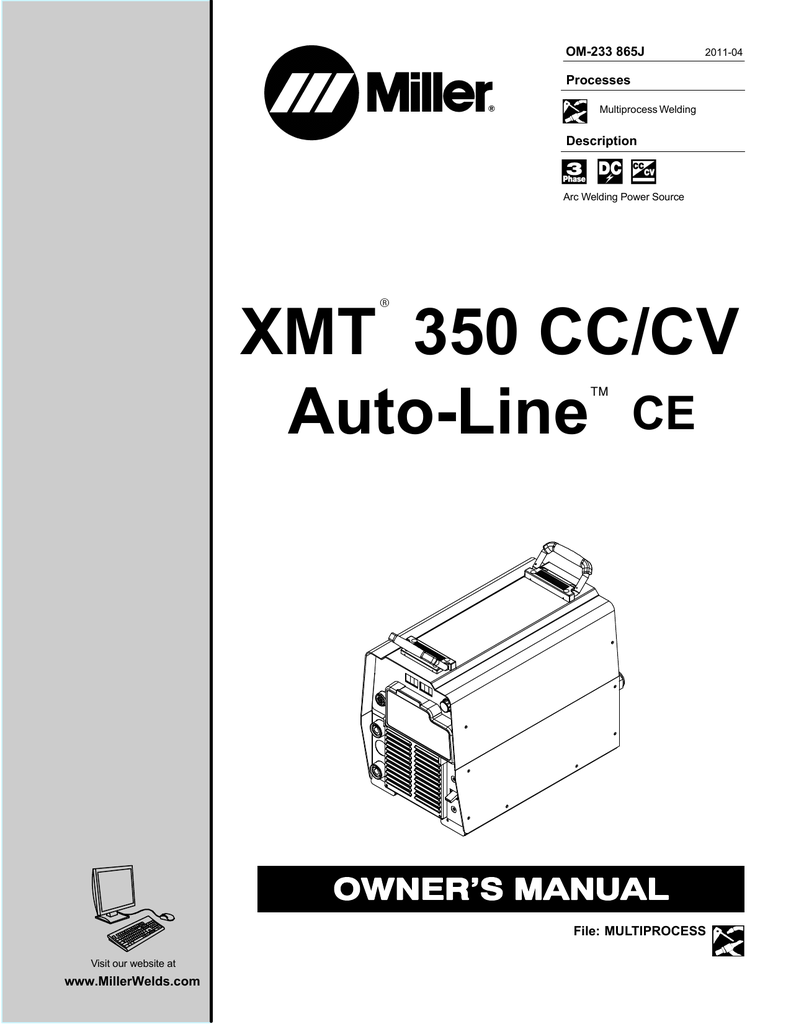 Miller Electric XMT 350 CC/CV Owner`s manual | Manualzz
