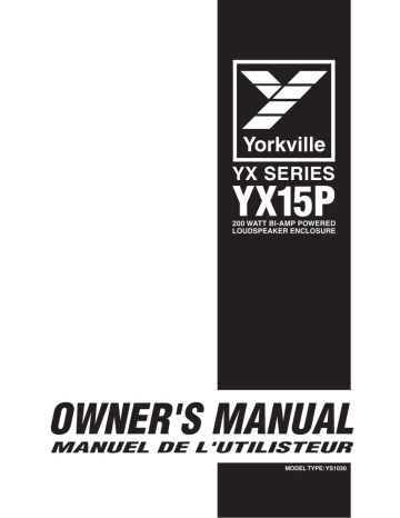YORKVILLE YX15P 15-inch / 1.4-inch - 200 watts Owner's Manual | Manualzz