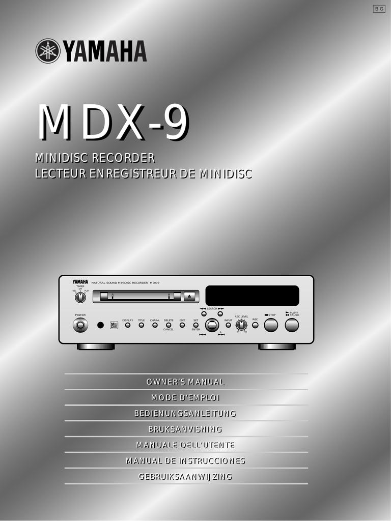 Yamaha MDX-9 Minidisc Player Recorder  Operating Instruction USER MANUAL 