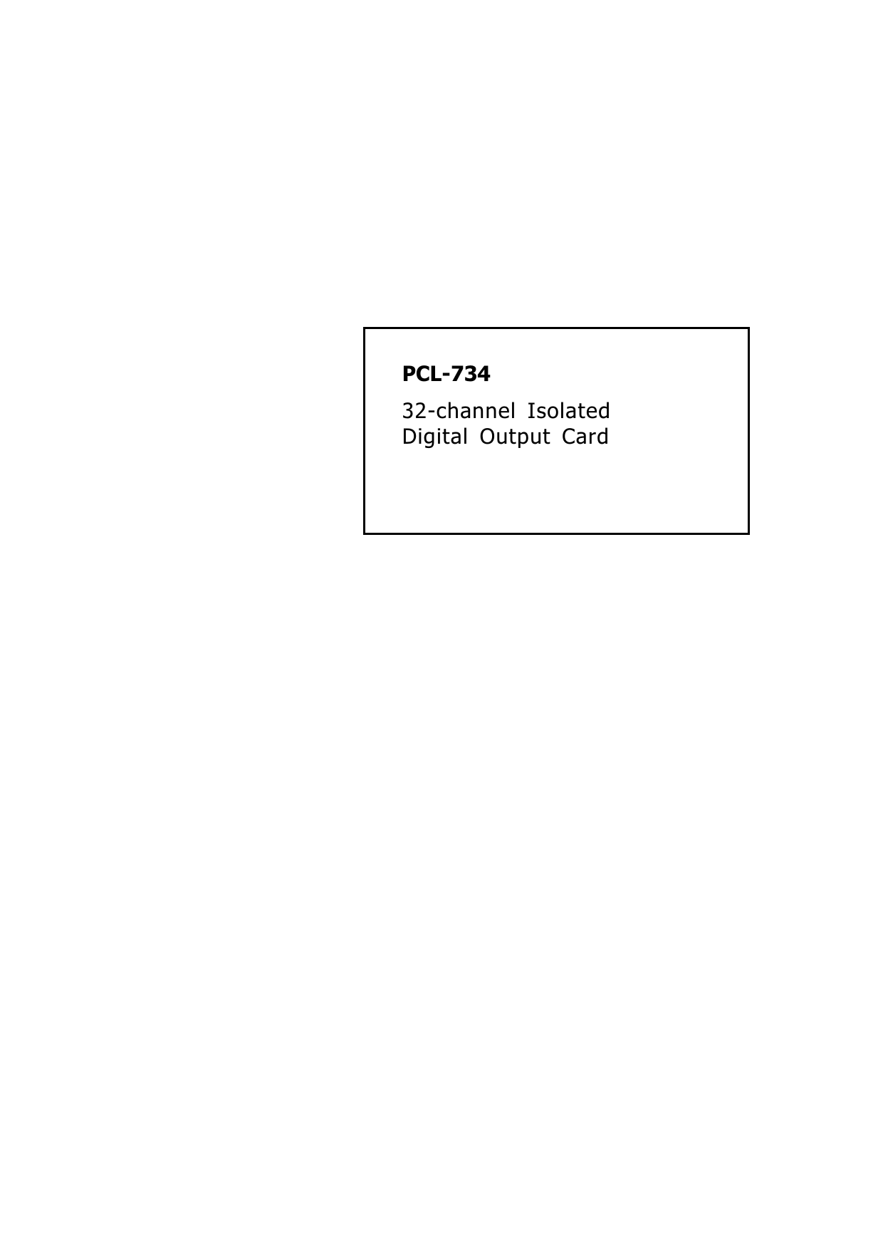 Advantech PCL-734-A PC-LabCard 32-Channel Isolated Digital Output Card