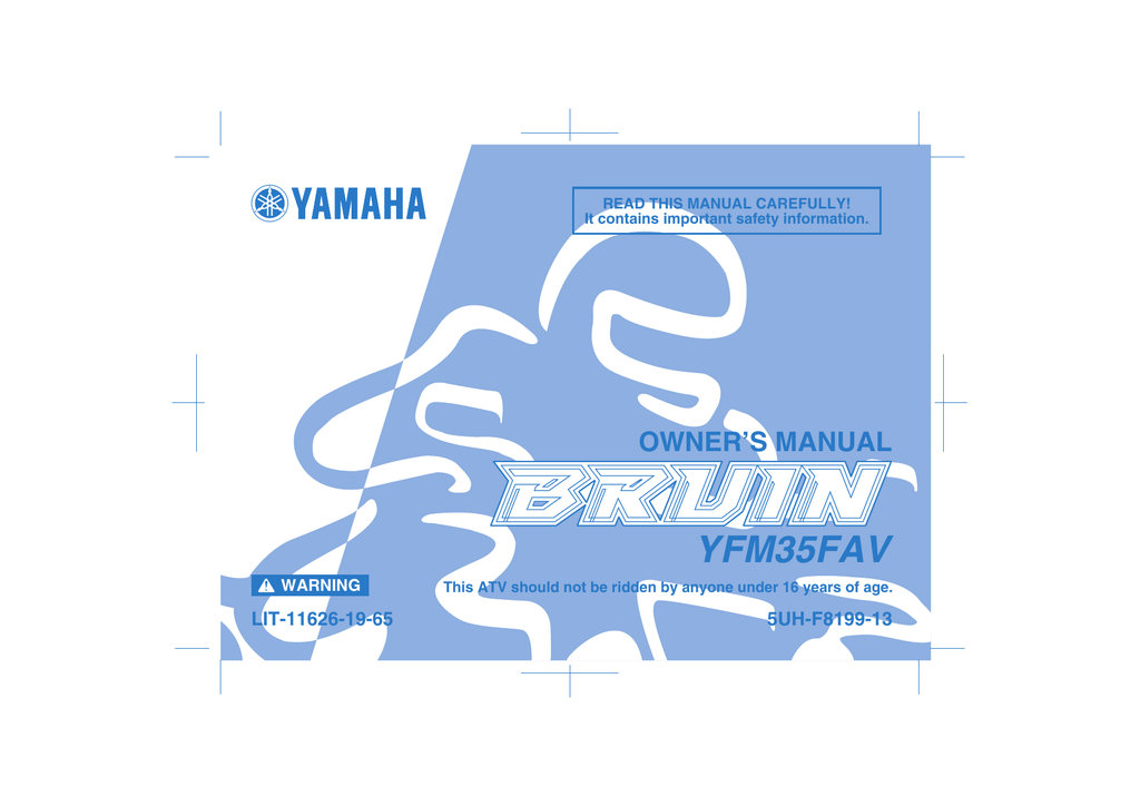 Acquired from a closed dealership Yamaha YFM25RX Owners Manual LIT-11626-21-22 