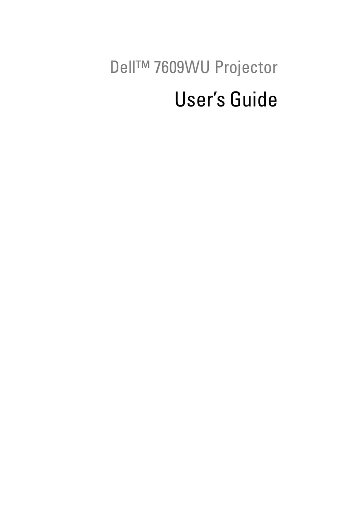 Dell 7609wu Wuxga Dlp Projector User S Guide Manualzz Com