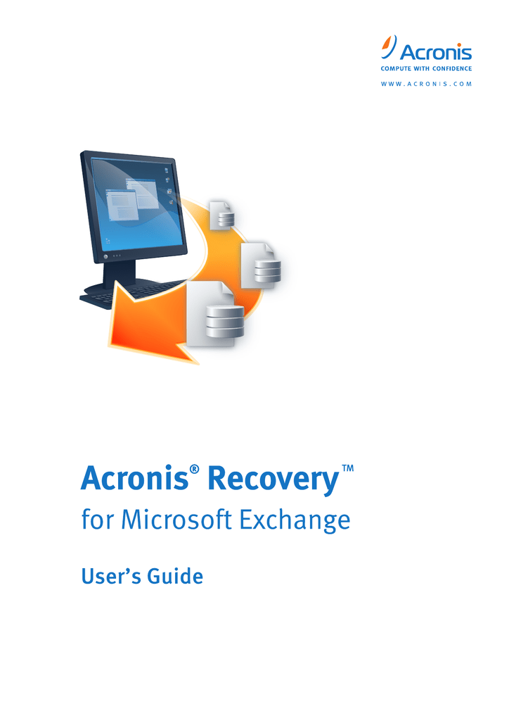 Acronis Recovery. Acronis Recovery MS Exchange agent. Пдф эксчендж