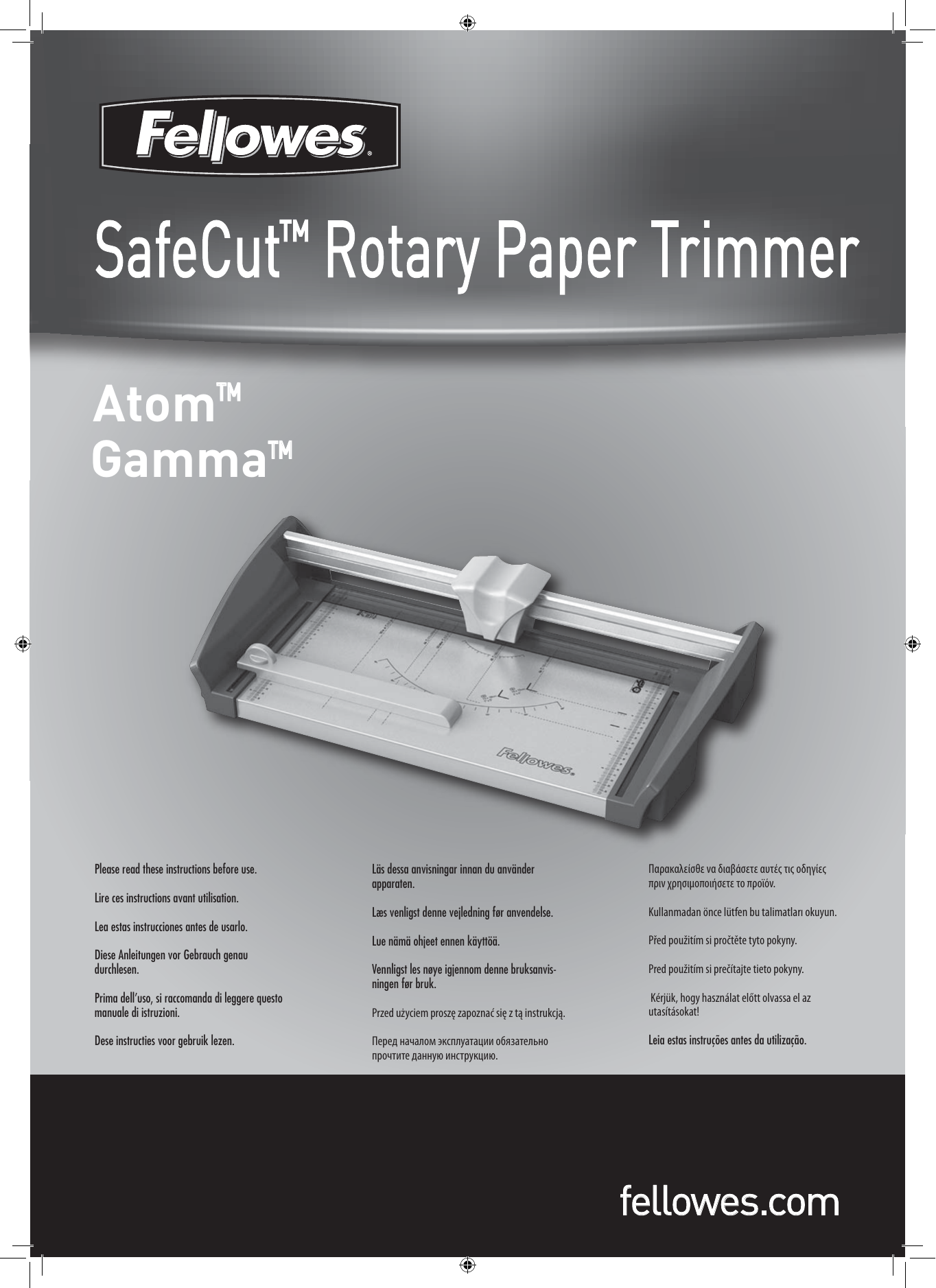 Gamma инструкция. Резак Fellowes FS-54108. Fellowes SAFECUT Cartridge. Инструкция по эксплуатации гамма-3. Ламинатор Фелловес инструкция по применению.