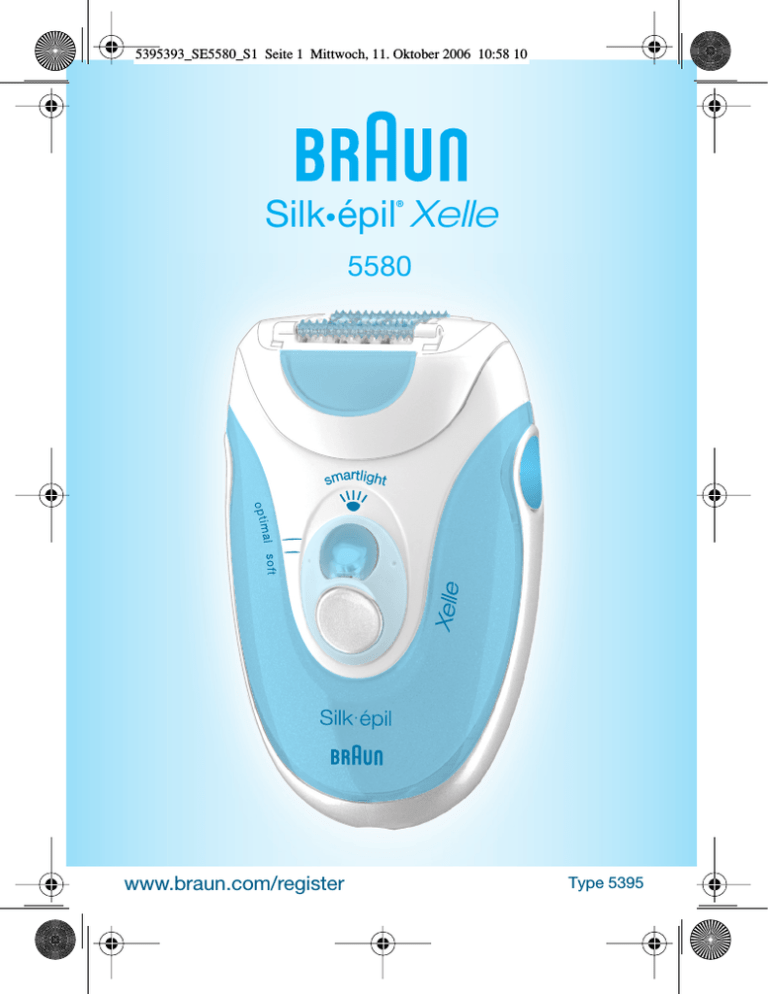 Braun 5580 Silk Epil Xelle Silk Epil 5 5580 5580 Silk Epil Xelle 5580 Silk Epil 5 User Manual Manualzz