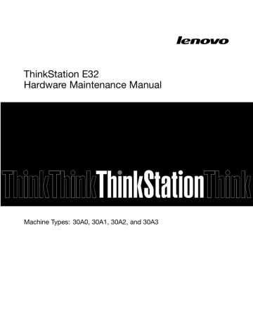 Lenovo ThinkStation E32 + Nvidia Quadro K2000 Specification | Manualzz