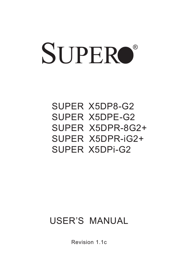 Supermicro X5DP8-G2 / X5DPE-G2 XP New Driver: Supermicro X5DP8-G2 / X5DPE-G2