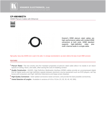 Plenum Rated Cable with Ethernet CP-HM/HM/ETH-15 M Kramer Electronics HDMI M to HDMI Plenum Rated Cable with Ethernet CP-HM/HM/ETH-15 M Kramer Electronics HDMI M to HDMI