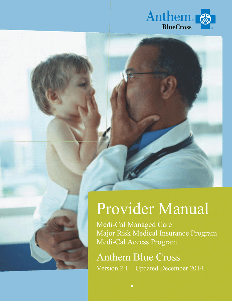 Provider Manual for MediCal, Healthy Families, AIM, and Anthem