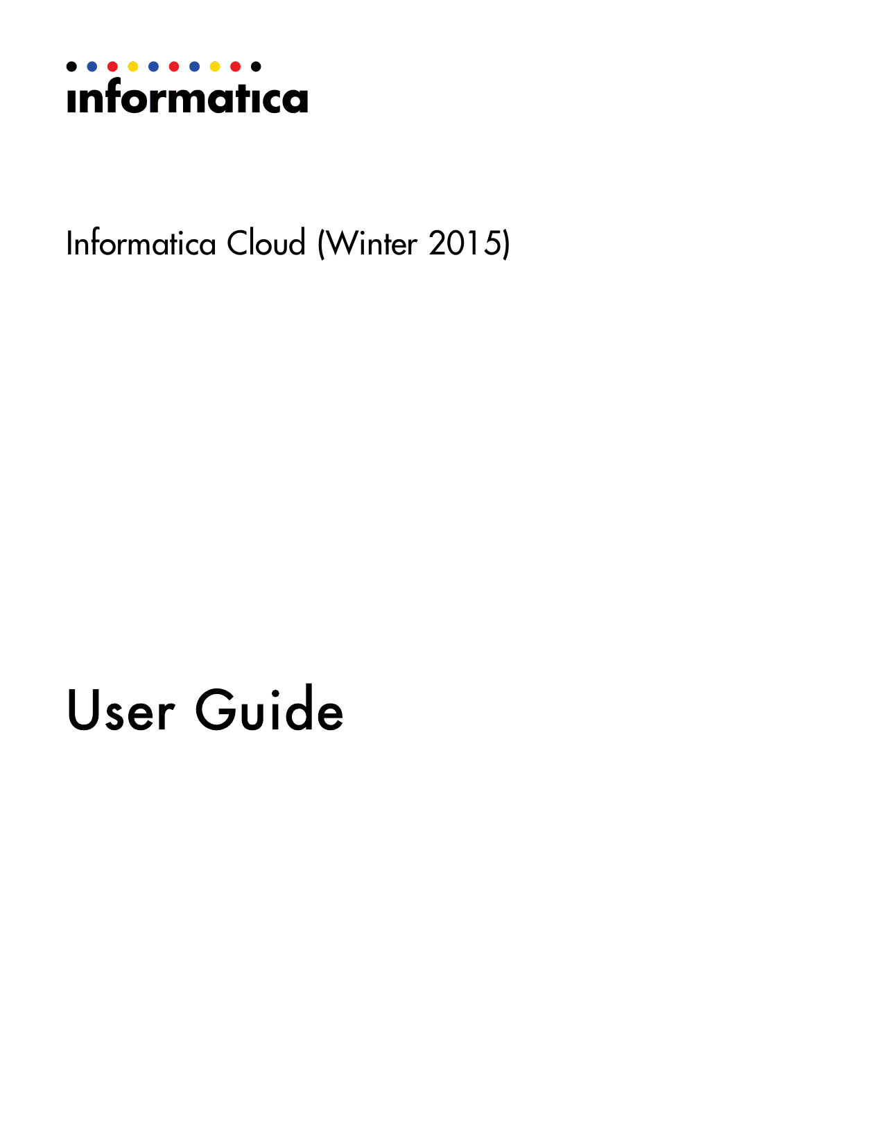 Download Informatica Cloud User Guide Winter 2015 Manualzz