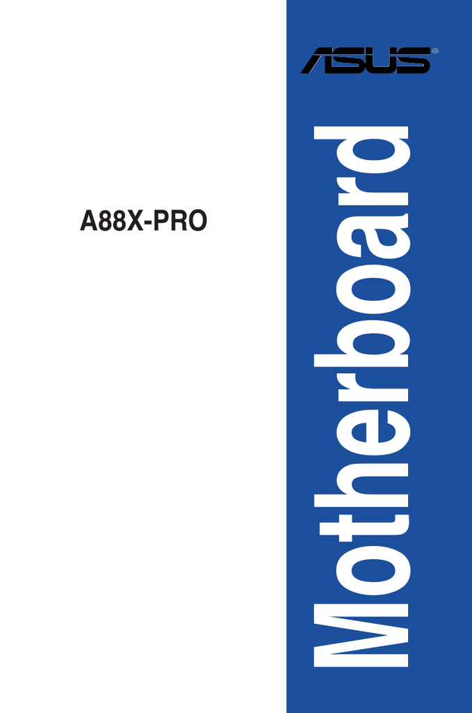 ASUS A88X-PRO J9072 User's Manual | Manualzz