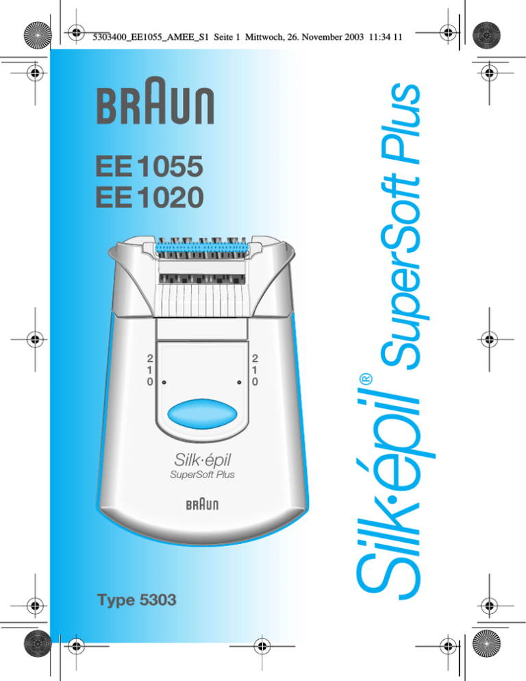 Braun Ee1055 Ee1055 E10 Silk Epil Supersoft Ee1055 E10 Silk Epil Supersoft User Manual Manualzz