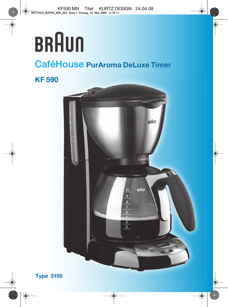 Braun Cafehouse Puraroma Deluxe Timer Kf590 3105 Kf 590 User Manual Manualzz