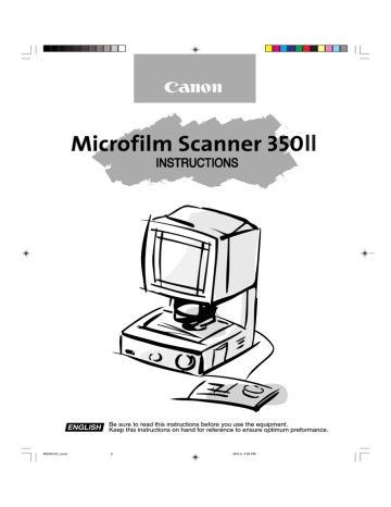 Features of the Microfilm Scanner 350II. Canon Microfilm Scanner 350II, 350II | Manualzz
