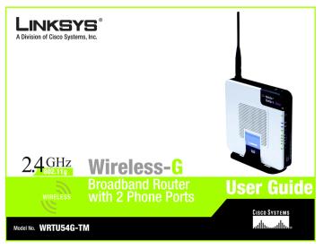 Chapter 4: Connecting the Wireless-G Broadband Router with 2 Phone Ports. Linksys WRTU54G TM - T-Mobile Hotspot @Home Wireless G Router, WRTU54G-TM | Manualzz