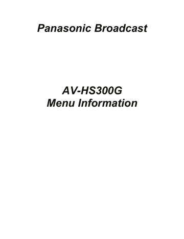 Panasonic AV-HS300G Menu Information | Manualzz