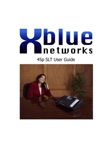 Single Line Telephone User Guide. XBLUE Networks 45p SLT, 45p Single Line Telephone | Manualzz