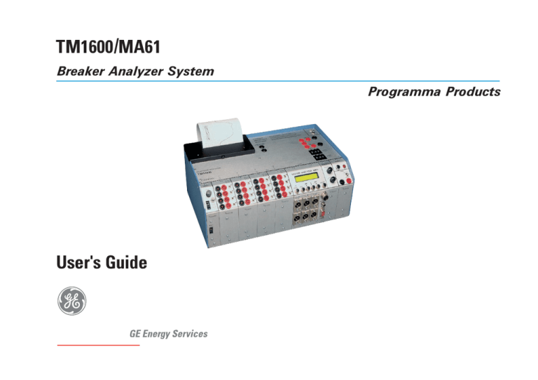 TM1600/MA61 Breaker Analyzer System User's Guide Manualzz