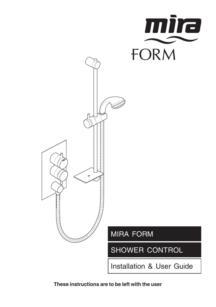 MIRA FORM SHOWER CONTROL Installation & User Guide Manualzz