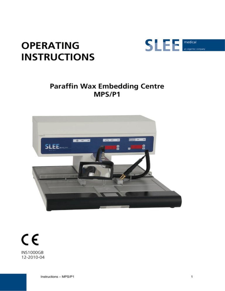 OPERATING INSTRUCTIONS Paraffin Wax Embedding Centre MPS Manualzz