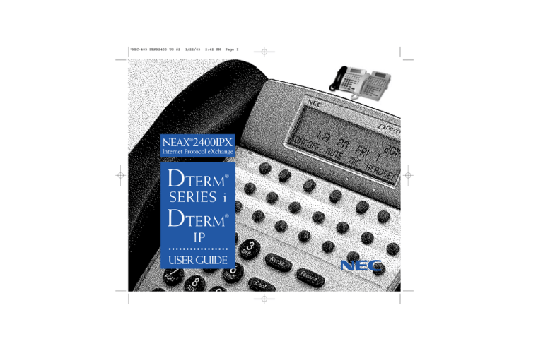 Dterm Series i and Dterm IP User Guide for NEAX 2400 IPX | Manualzz