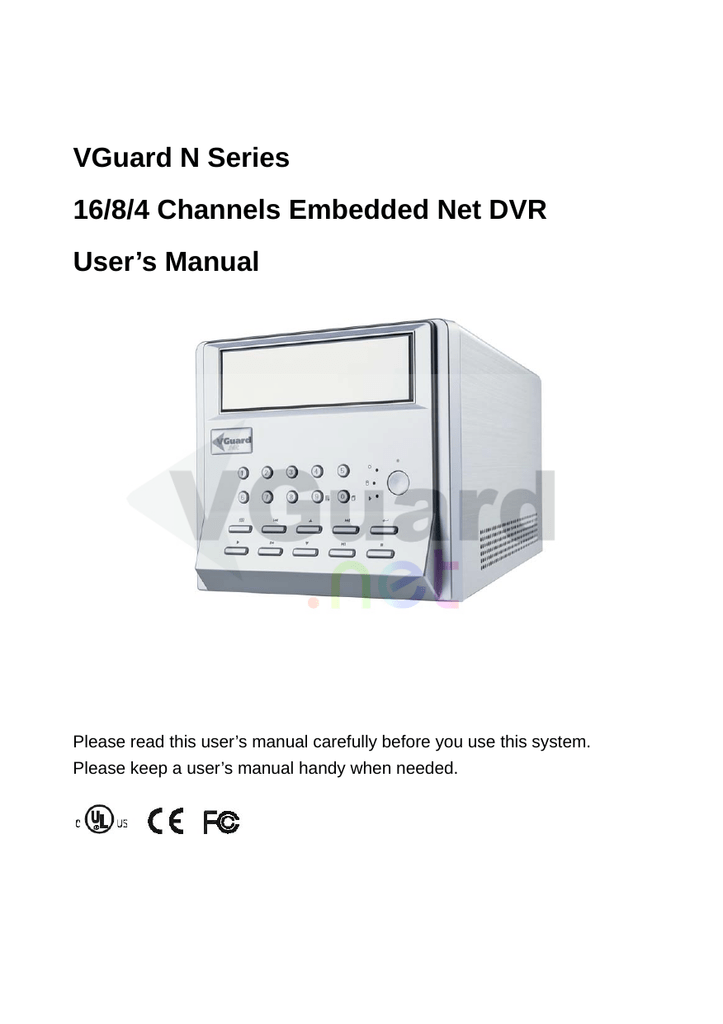 VGuard N Series 16/8/4 Channels Embedded Net DVR User's Manual Manualzz