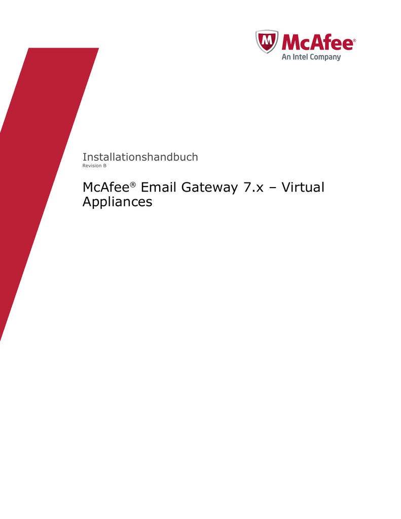Einführung in McAfee Email Gateway Virtual Appliance Manualzz